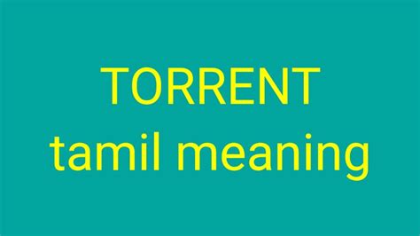 torrent meaning in tamil